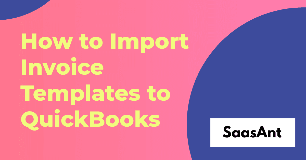 blog_images1703125011239_How-to-Import-Invoice-Templates-to-QuickBooks.png