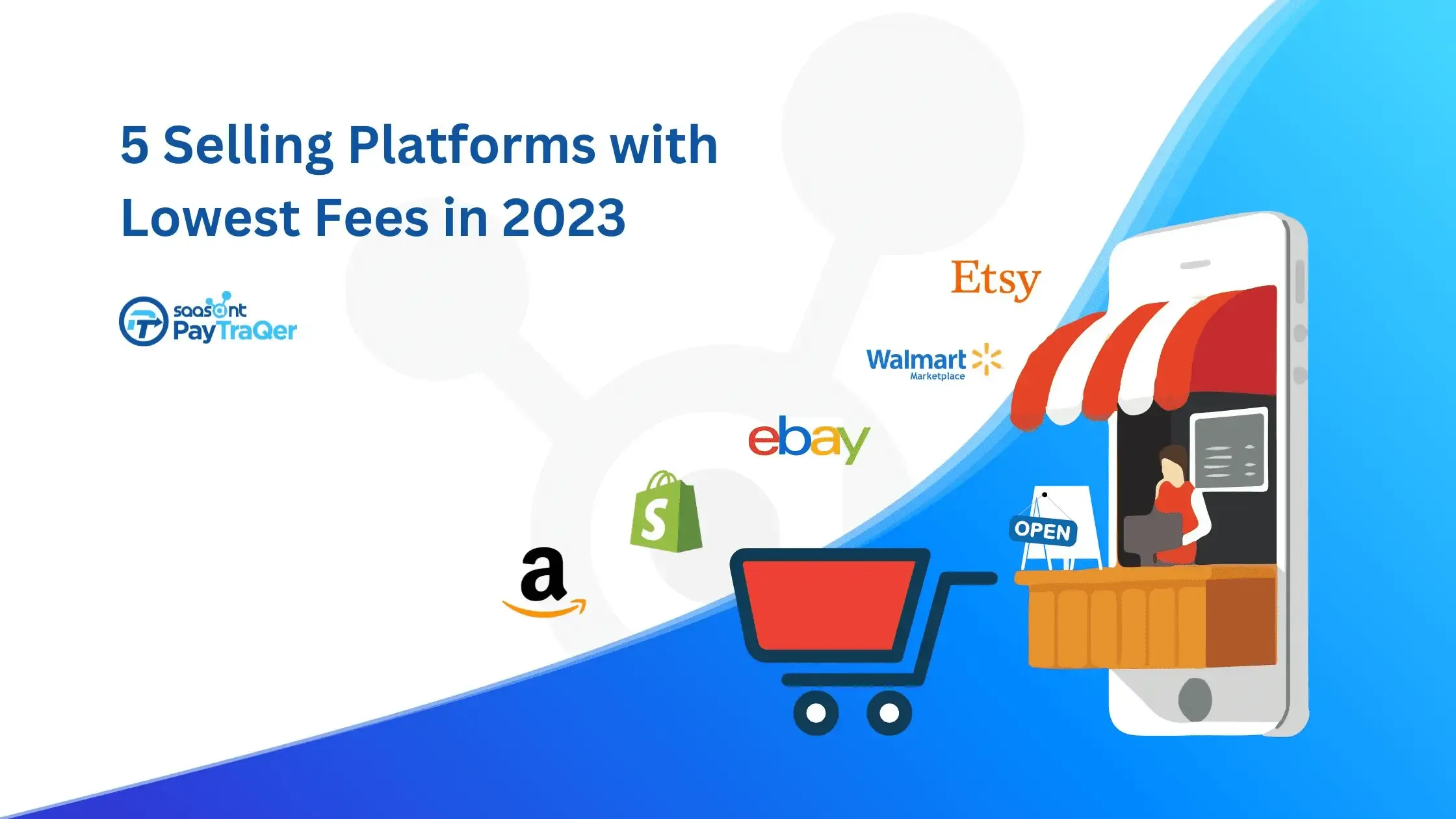 Cheap Selling Platforms for Online Sellers 2023