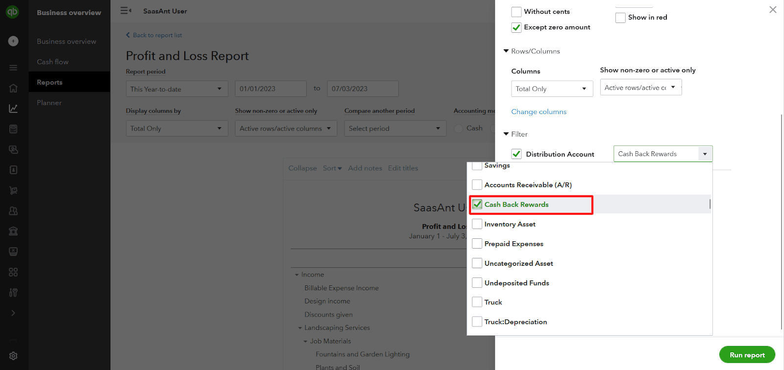 Customize the report settings to include the 'Cash Back Rewards' 