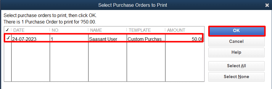  Choose the purchase order you want to print by clicking the ‘Checkbox’ and click ‘OK’ to proceed.