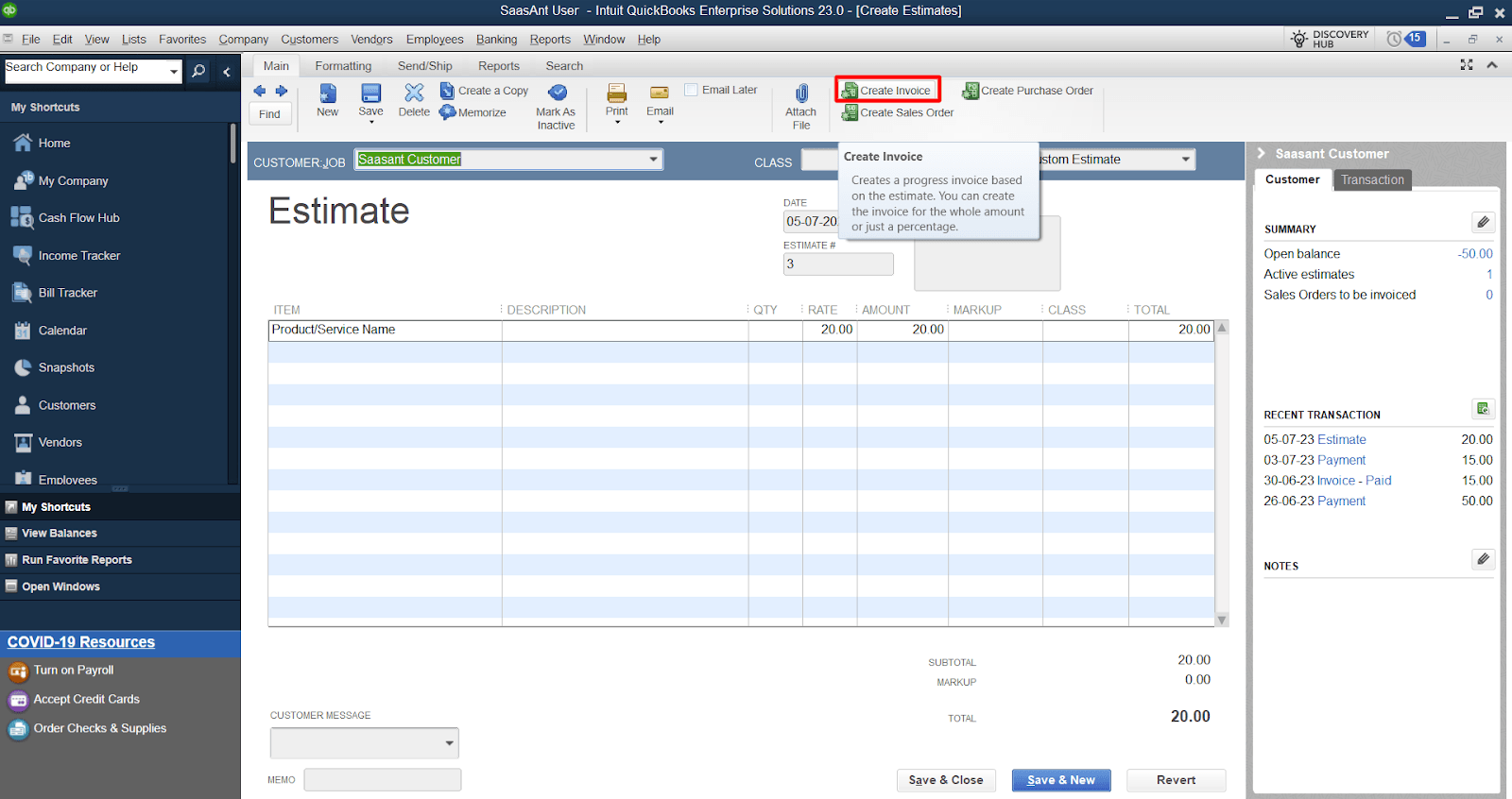 Double-click to open the estimate in QuickBooks. At the top of the estimate, select the 'Create Invoice' button.