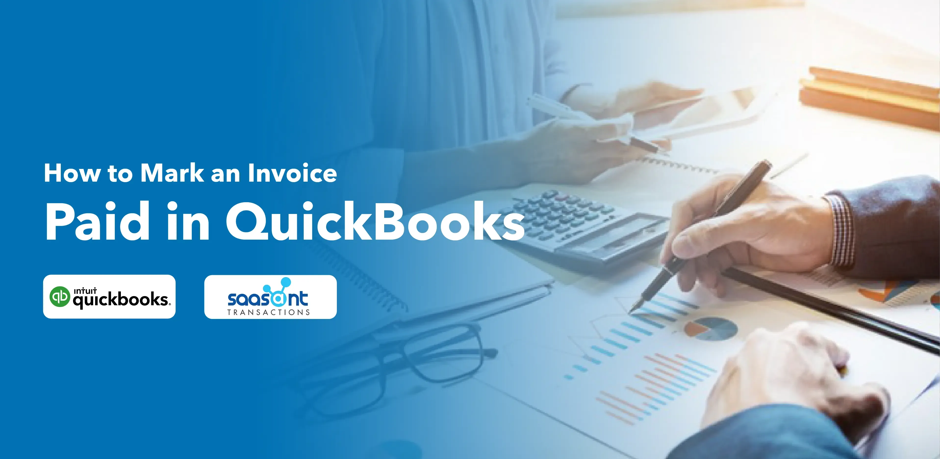 How to Mark an Invoice Paid in QuickBooks