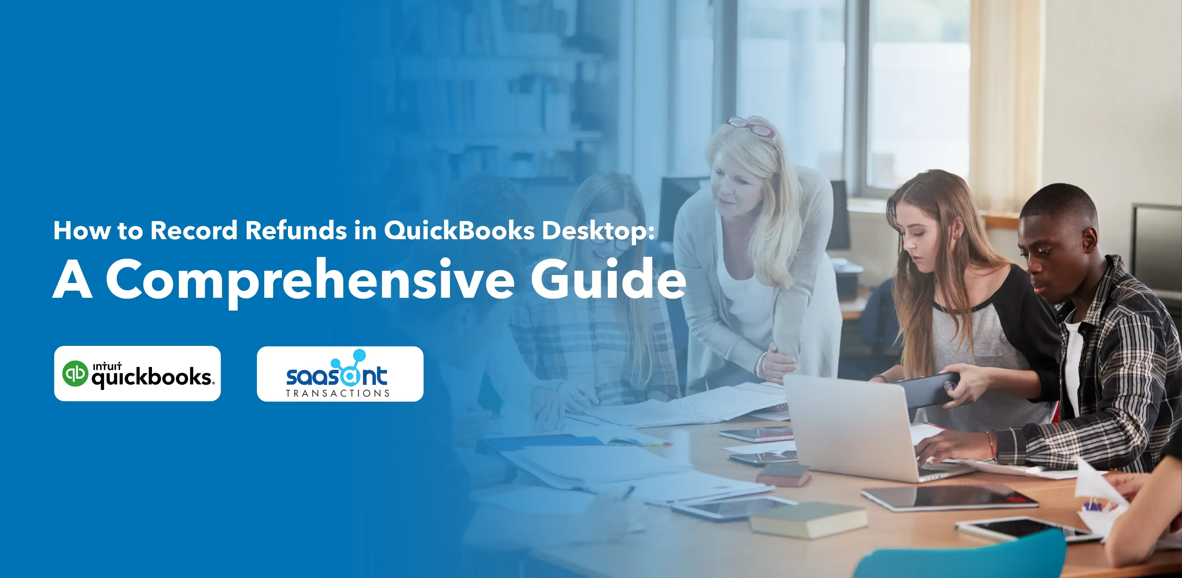 How to Record Refunds in QuickBooks Desktop A Comprehensive Guide