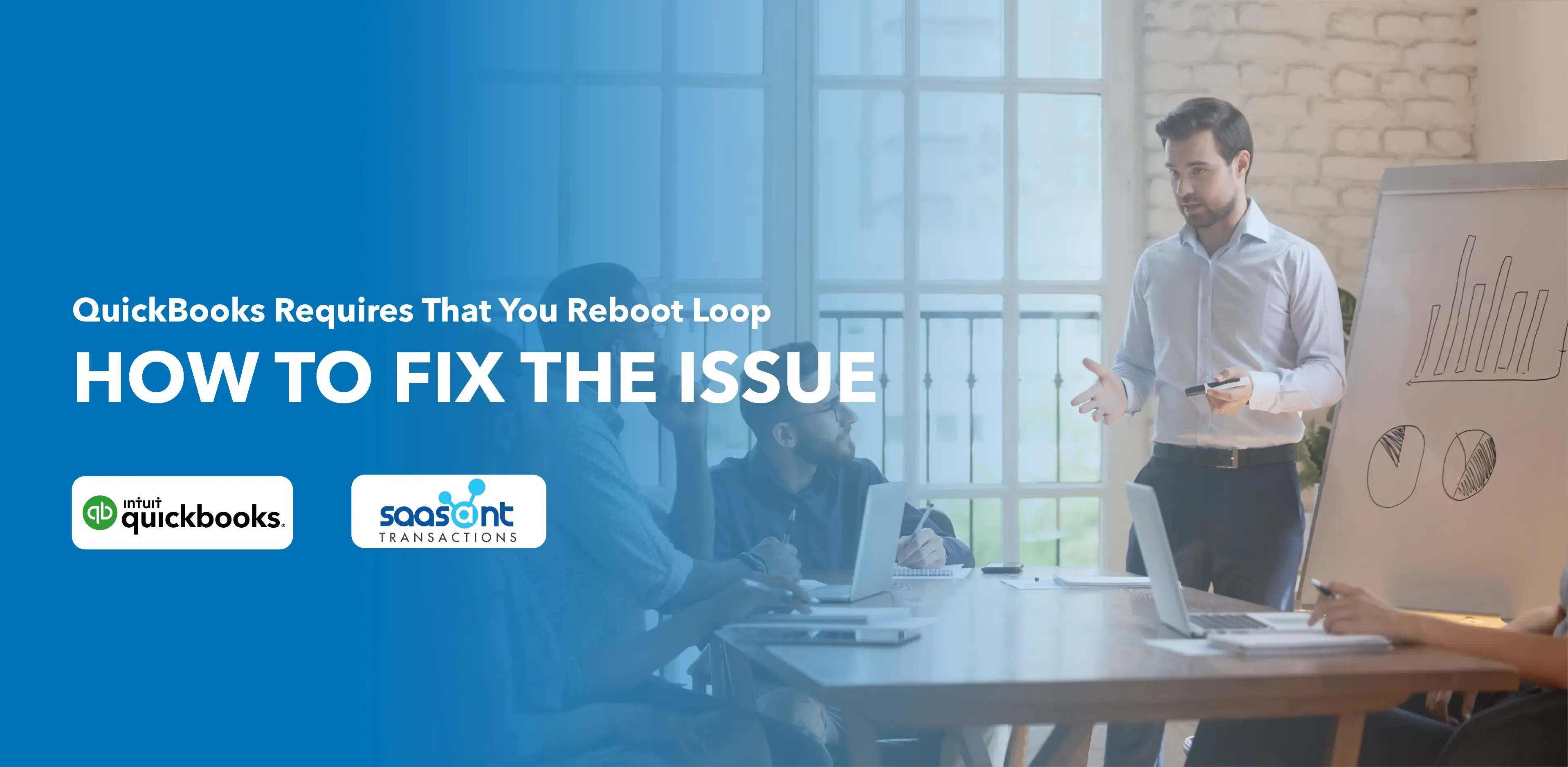QuickBooks Requires That You Reboot Loop: How to Fix the Issue