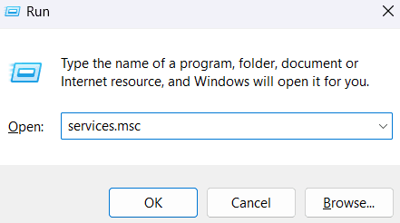 Press Windows + R on your keyboard, type “services.msc” in the run box, then press Enter.