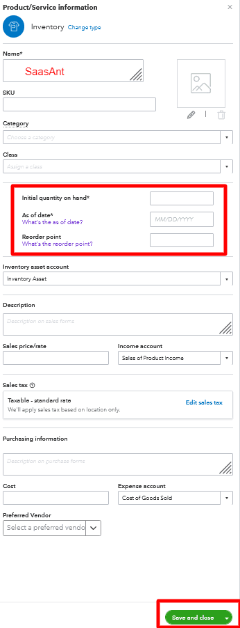 click the “Save and Close” button to add the inventory item to QuickBooks Online