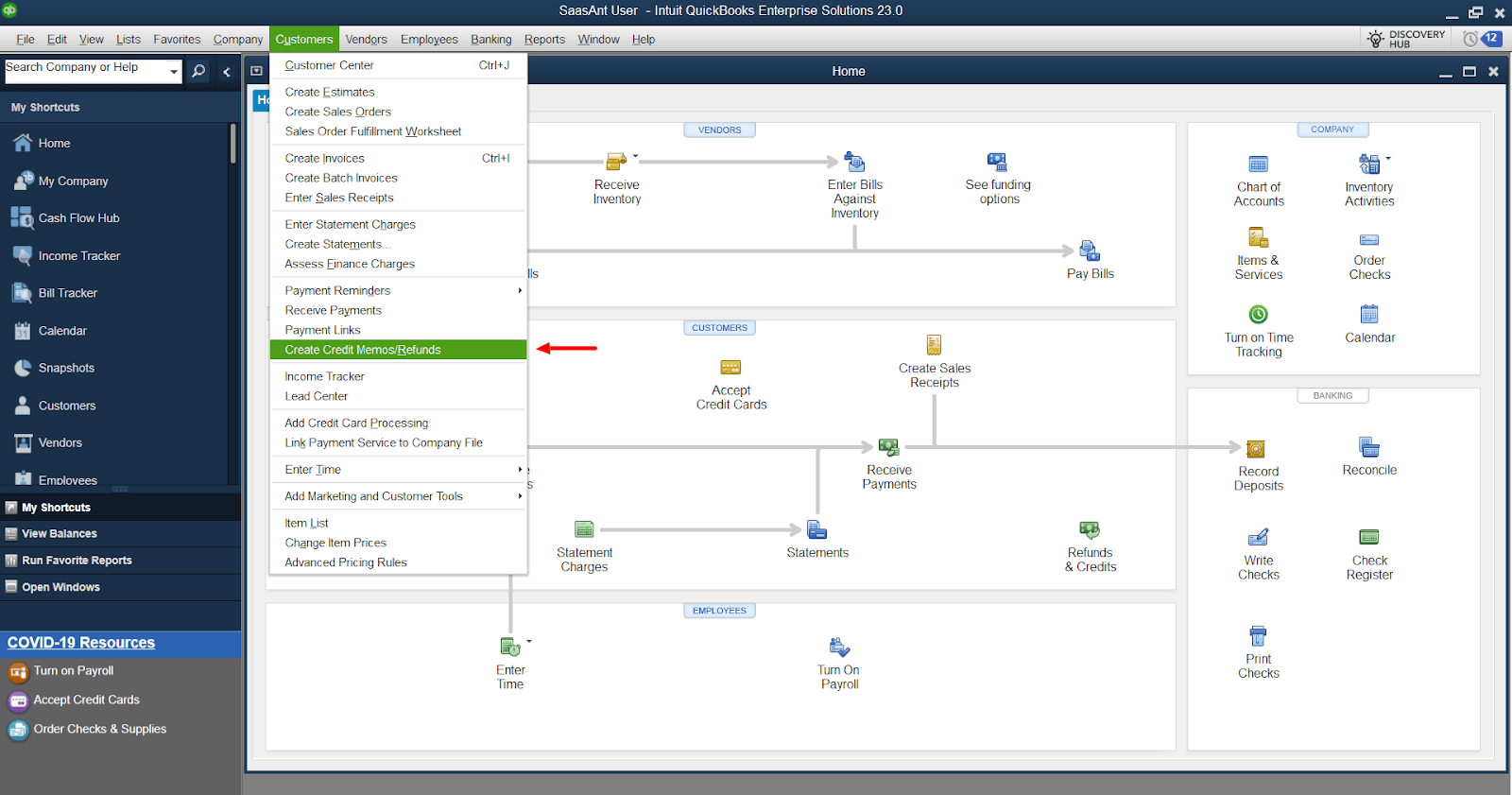 Navigate to the 'Customers' menu at the top, then select ‘Create Credit Memos/   Refunds.’