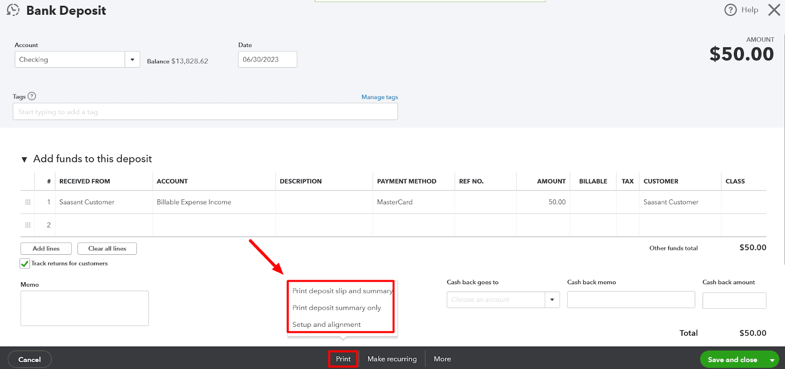 Select Print and specify whether to Print the deposit slip and summary