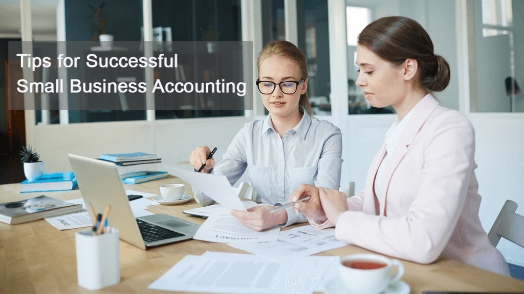 Small Business Accounting Tips for Success