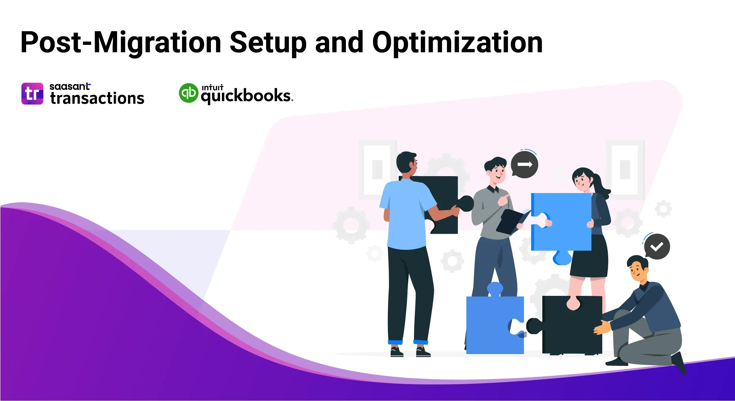 Post-Migration Setup - Moving from QuickBooks Desktop to QuickBooks Online