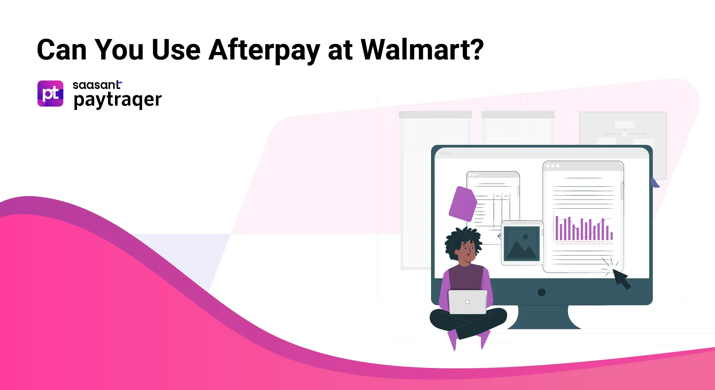Can You Use Afterpay at Walmart