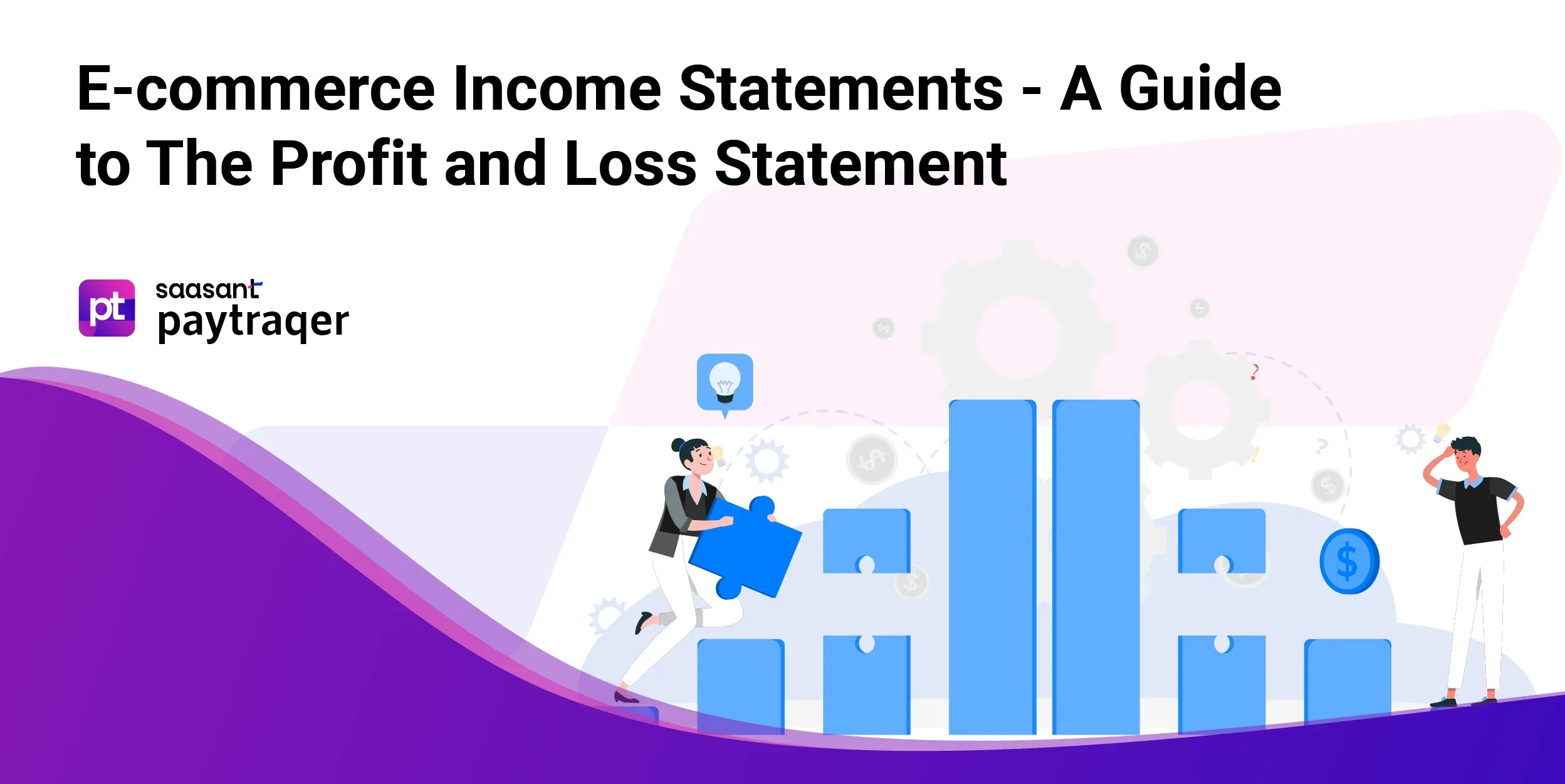 E commerce Income Statements - A Guide to TheProfit and Loss Statement