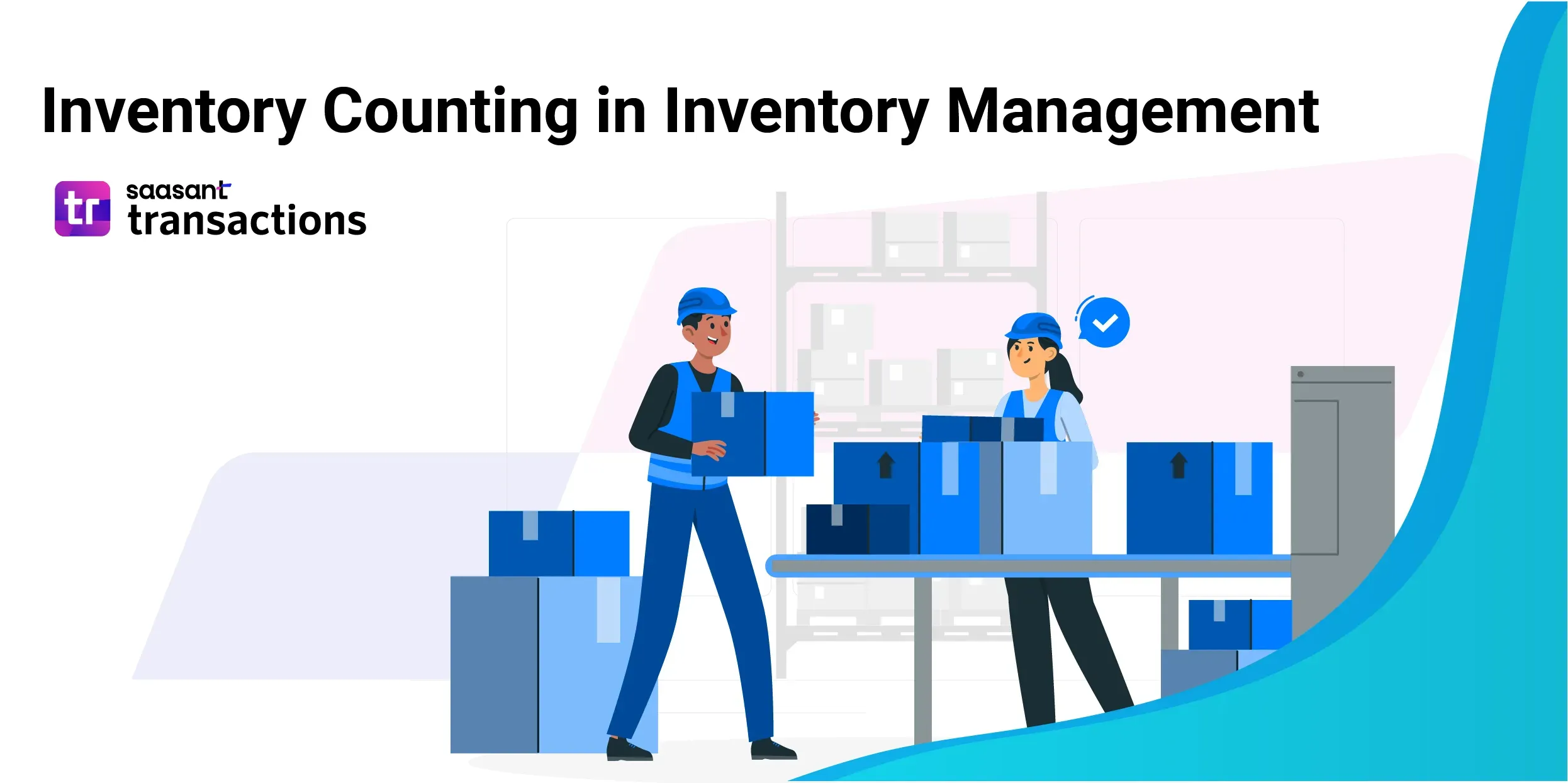 Benefits of Inventory Counting: A Critical Part of Inventory Management