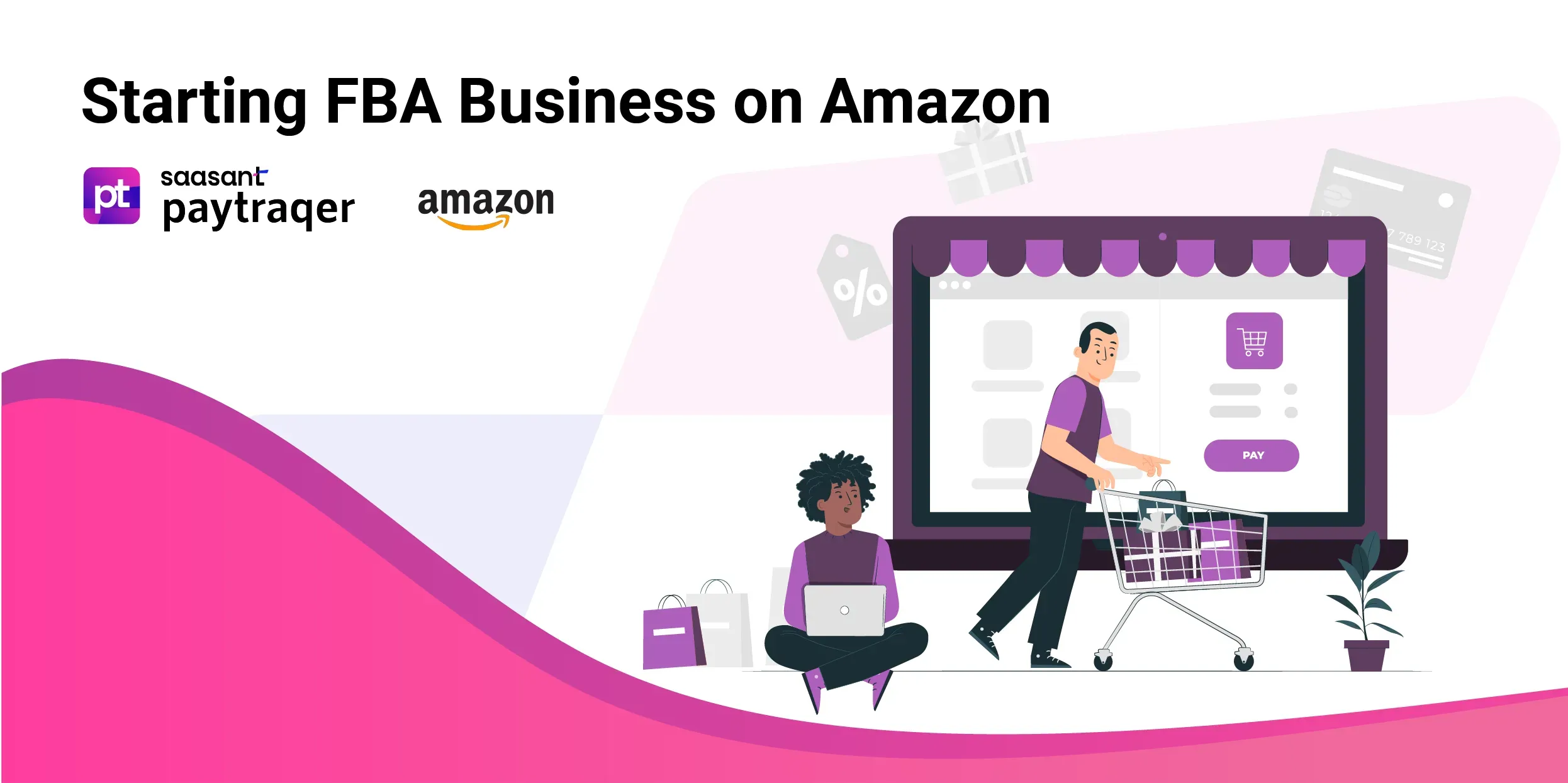 How to Start an Amazon FBA Business?