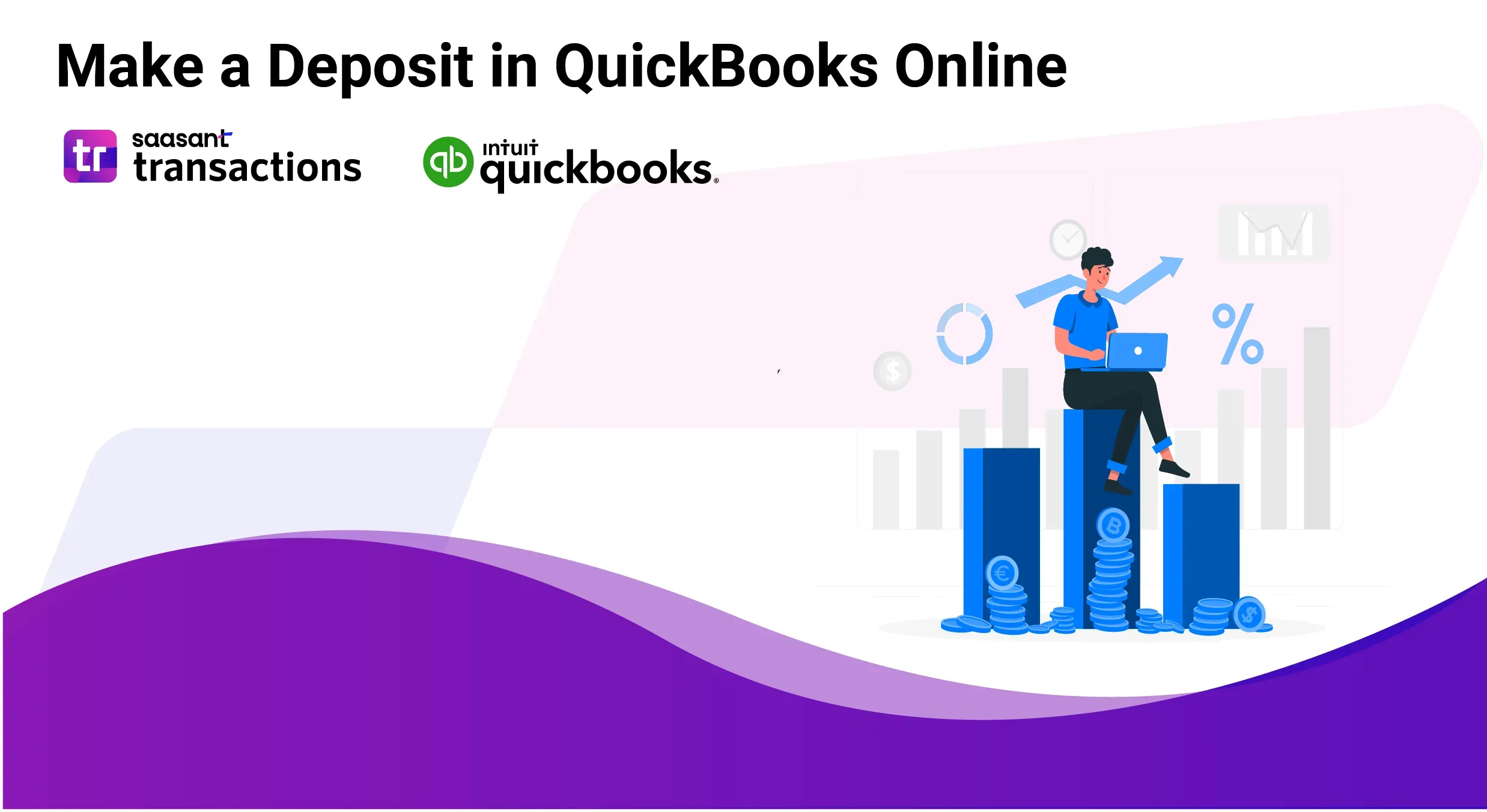 How to Make a Deposit in QuickBooks Online: Step-by-Step Guide