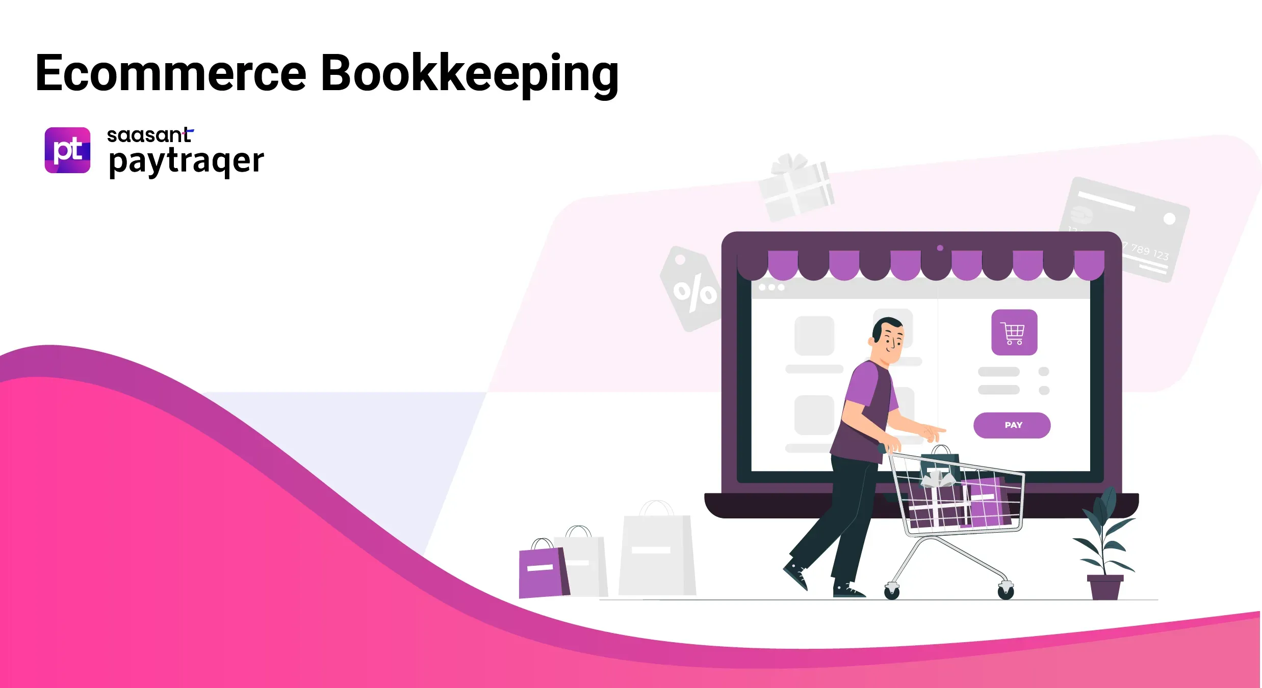 Ecommerce Bookkeeping: Step-by-Step Guide