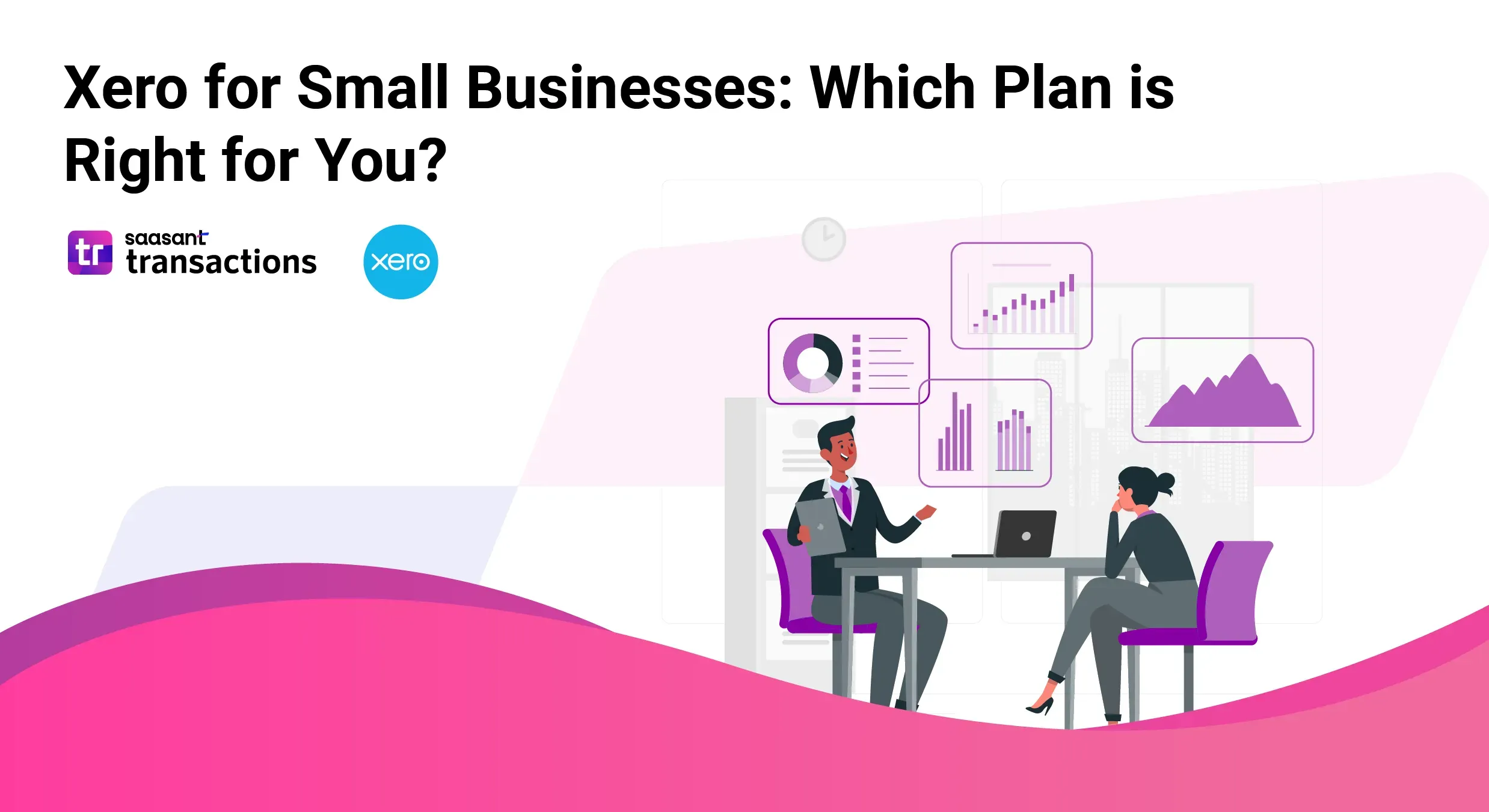 Xero for Small Businesses: Which Plan is Right for You?