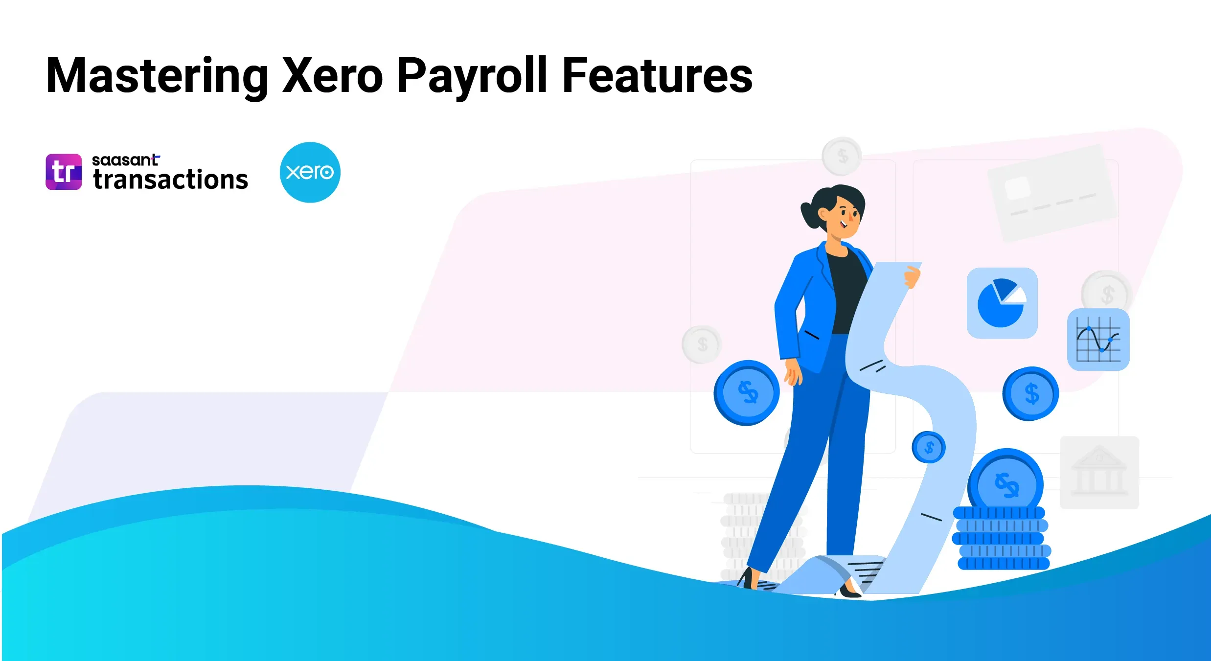 Mastering Xero Payroll Features