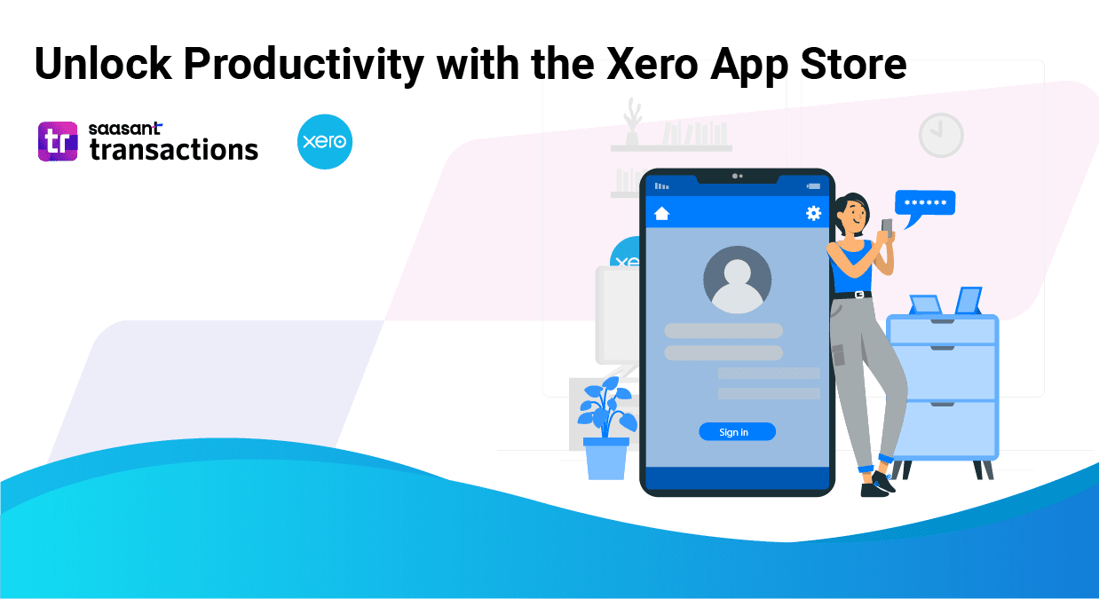 Unlock Productivity with the Xero App Store: Your Guide to Streamlining Workflows