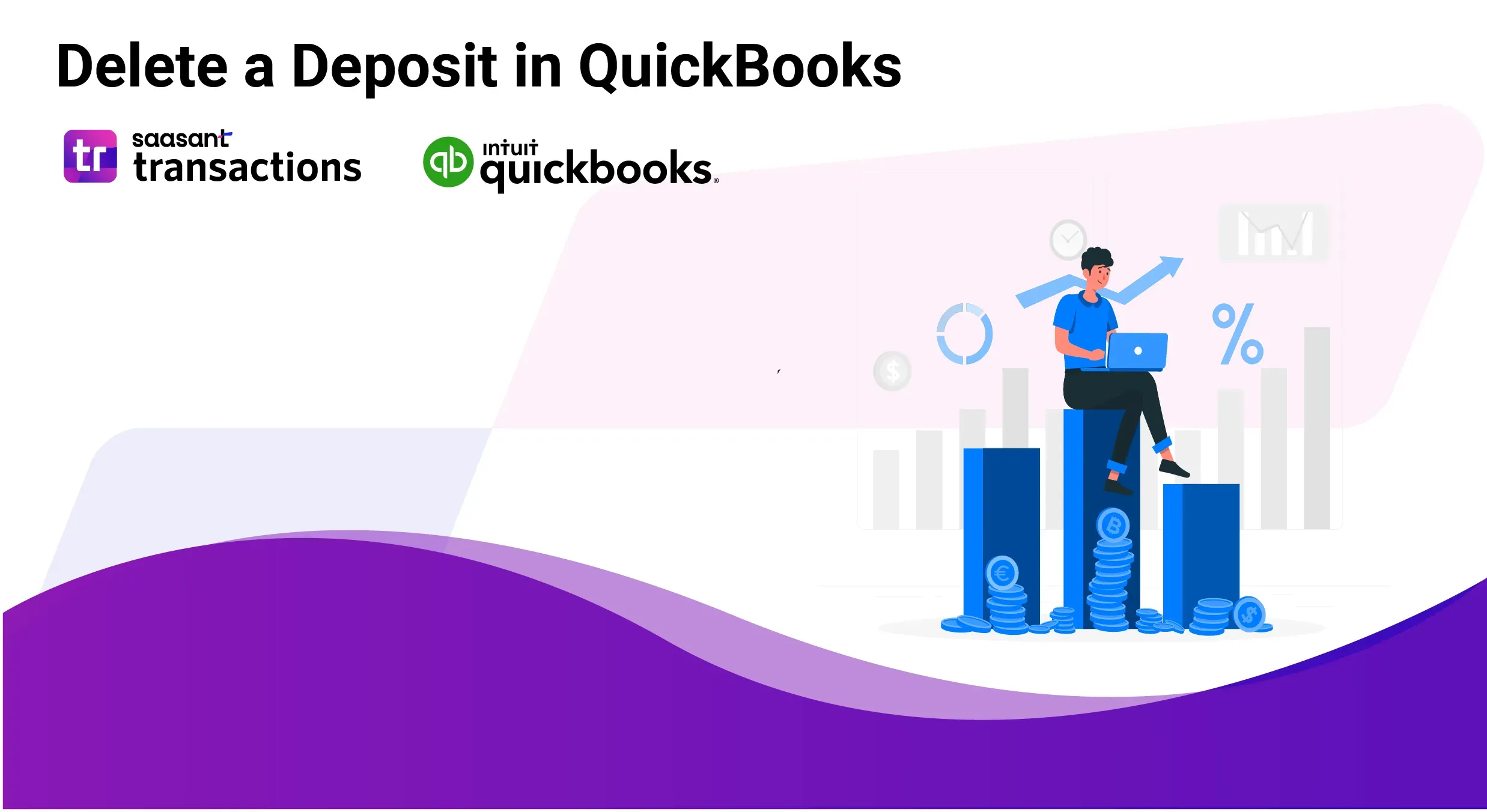 How to Delete a Deposit in QuickBooks: Step-by-Step Guide